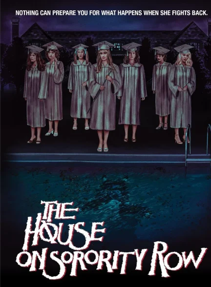 دانلود فیلم خانه‌ای در ردیف انجمن‌های دانشجویی | The House on Sorority Row