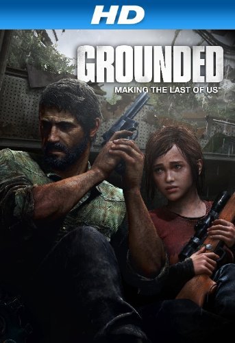 دانلود فیلم زمین‌گیر شده: ساختن آخرین بازمانده‌ی ما | Grounded: Making the Last of Us