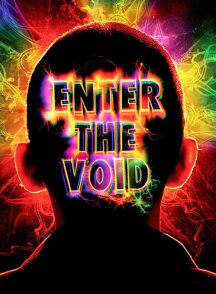 دانلود فیلم فضای خالی را وارد کنید | Enter the Void