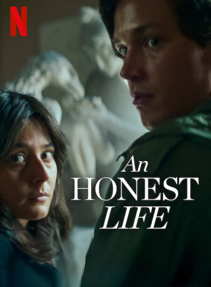 دانلود فیلم یک زندگی صادقانه | 2025 An Honest Life
