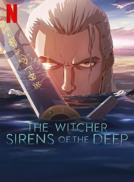 دانلود فیلم ویچر: پریان اعماق | The Witcher: Sirens of the Deep 2025