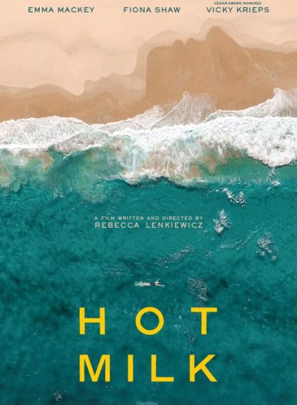 دانلود فیلم شیر داغ | 2025 Hot Milk