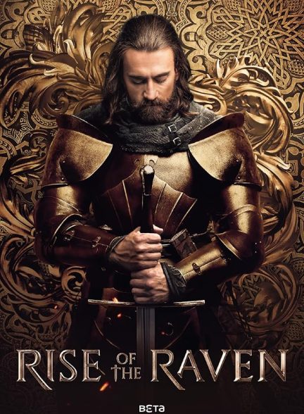 دانلود سریال قیام کلاغ | Rise of the Raven 2024
