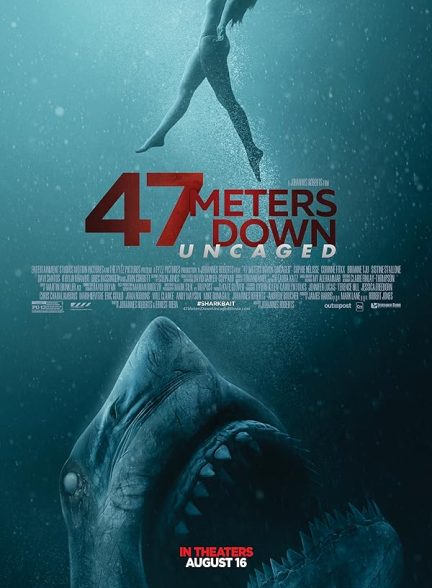 دانلود فیلم 47 متر پایین :قفس رها شده | 2019 47 Meters Down: Uncaged